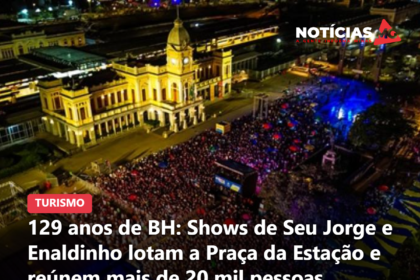 129 anos de BH: Shows de Seu Jorge e Enaldinho lotam a Praça da Estação e reúnem mais de 20 mil pessoas