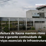 Prefeitura de Itaúna mantém ritmo de obras e garante continuidade de serviços essenciais de infraestrutura